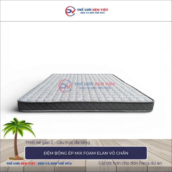 Đệm bông ép mix foam Elan vỏ chần 6